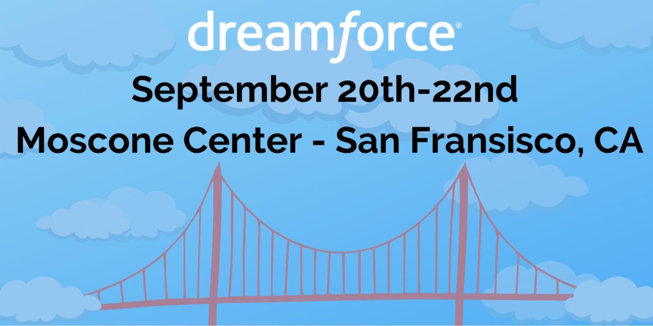 Salesforce Dreamforce Registration is LIVE Access Global Group Inc