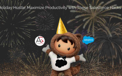 Holiday Hustle: Maximize Productivity with These Salesforce Hacks